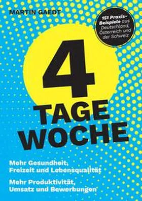 Gaedt |  4 TAGE WOCHE | Buch |  Sack Fachmedien