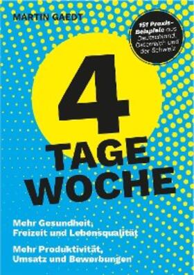 Gaedt | 4 TAGE WOCHE | E-Book | sack.de