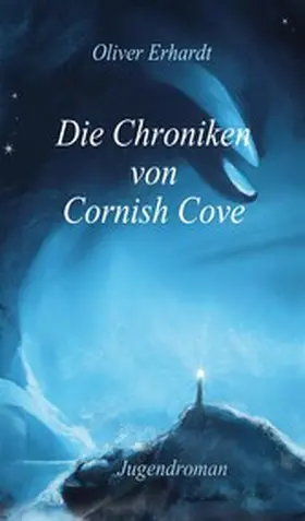Erhardt |  Die Chroniken von Cornish Cove | eBook | Sack Fachmedien