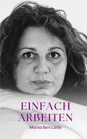 Ben Larbi |  Einfach Arbeiten | Buch |  Sack Fachmedien