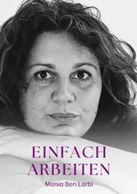 Ben Larbi / e.V. |  Einfach Arbeiten | eBook | Sack Fachmedien