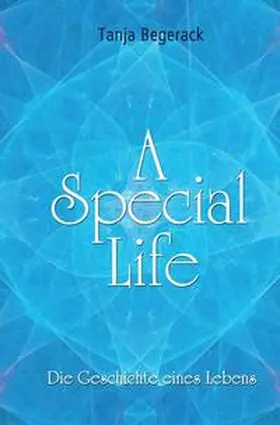 Begerack |  A Special Life | Buch |  Sack Fachmedien