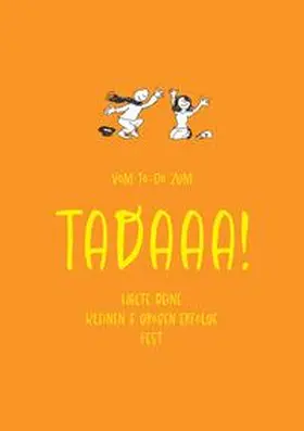 Fechtig |  Tadaaa!-Journal - Edition "Flow dich (und andere) glu¿cklich" - A5, 96 Seiten | Buch |  Sack Fachmedien