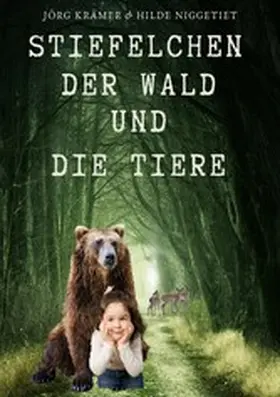 Krämer |  Stiefelchen, der Wald und die Tiere | eBook | Sack Fachmedien