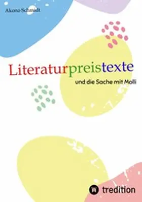 Schmidt |  Literaturpreistexte | eBook | Sack Fachmedien
