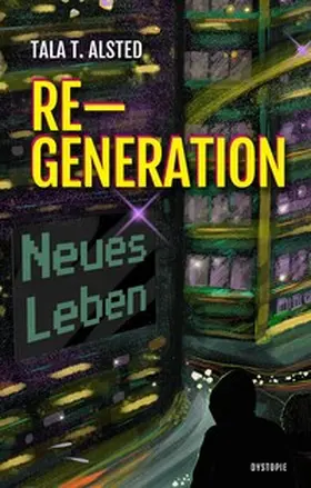 Alsted |  RE-GENERATION - Neues Leben | Buch |  Sack Fachmedien