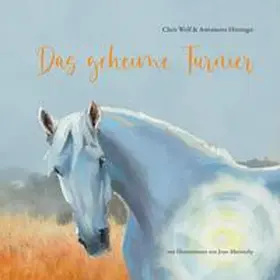 Wolf / Hitzinger |  Das geheime Turnier | Buch |  Sack Fachmedien