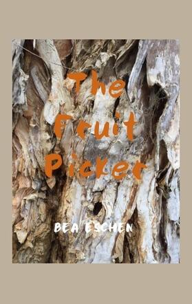 Eschen |  The Fruit Picker | Buch |  Sack Fachmedien