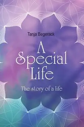 Begerack |  A Special Life | Buch |  Sack Fachmedien