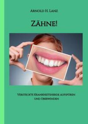 Lanz | Zähne! | Buch | 978-3-347-92854-1 | sack.de