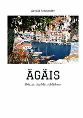 Schneider |  ÄGÄIS | eBook | Sack Fachmedien