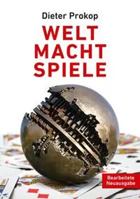 Prokop |  Welt Macht Spiele | Buch |  Sack Fachmedien