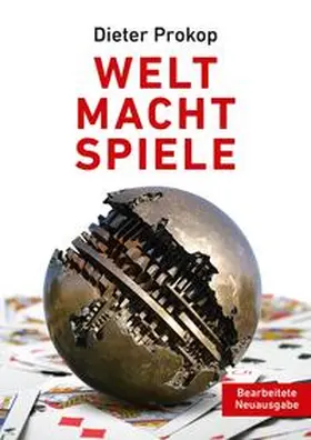 Prokop |  Welt Macht Spiele | Buch |  Sack Fachmedien