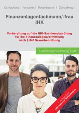 Ziska / Kuckertz / Rottenbacher | Finanzanlagenfachmann/-frau IHK | Buch | 978-3-347-95173-0 | sack.de