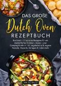 Schmidt |  Das große Dutch Oven Rezeptbuch | eBook | Sack Fachmedien