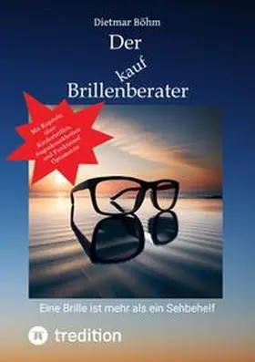 Böhm |  Der Brillenberater | Buch |  Sack Fachmedien