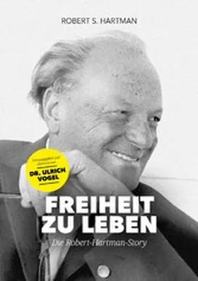 Hartman / Vogel |  Freiheit zu leben | eBook | Sack Fachmedien