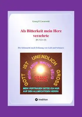 Loczewski |  Als Bitterkeit mein Herz verzehrte | Buch |  Sack Fachmedien