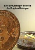 Krause |  Eine Einführung in die Welt der Kryptowährungen | Buch |  Sack Fachmedien