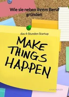 Berger |  Wie sie neben ihrem Beruf gründen - das 4-Stunden Startup | Buch |  Sack Fachmedien