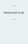 BERG |  Engelchen flieg | Buch |  Sack Fachmedien