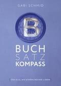 Schmid |  Buchsatz-Kompass | Buch |  Sack Fachmedien