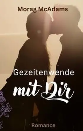 McAdams |  Gezeitenwende mit dir | Buch |  Sack Fachmedien