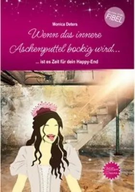 Deters |  Wenn das innere Aschenputtel bockig wird... | eBook | Sack Fachmedien
