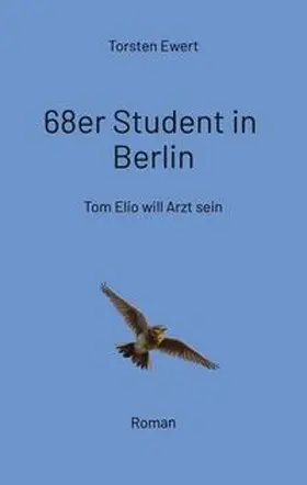 Ewert |  68er Student in Berlin | Buch |  Sack Fachmedien