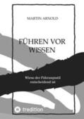 Arnold |  FÜHREN VOR WISSEN | Buch |  Sack Fachmedien