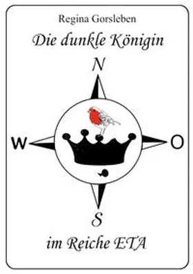 Gorsleben |  Die dunkle Königin im Reiche ETA | Buch |  Sack Fachmedien