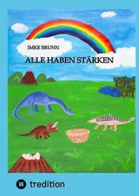 Brunn |  Alle haben Stärken | Buch |  Sack Fachmedien