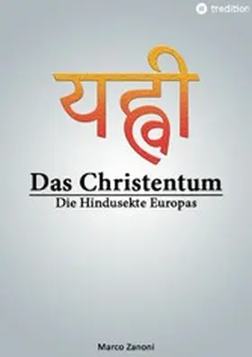 Zanoni |  Das Christentum und der Hinduismus | eBook | Sack Fachmedien