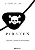 Müller |  Piraten - Die Kunst, Grenzen zu überschreiten | eBook | Sack Fachmedien