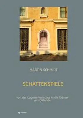 SCHMIDT |  Schattenspiele | Buch |  Sack Fachmedien