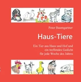 Baumgartner |  Haus-Tiere - Ein Geschenkbuch für Jung und Alt | Buch |  Sack Fachmedien