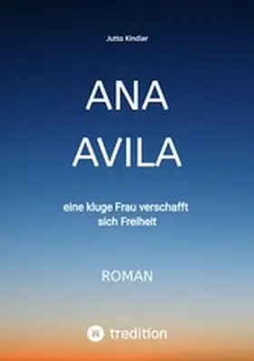 Kindler |  ANA AVILA | eBook | Sack Fachmedien