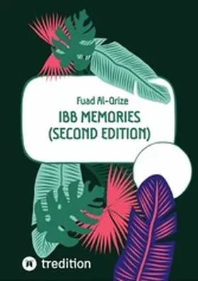 Al-Qrize |  Ibb Memories (Second edition) | eBook | Sack Fachmedien