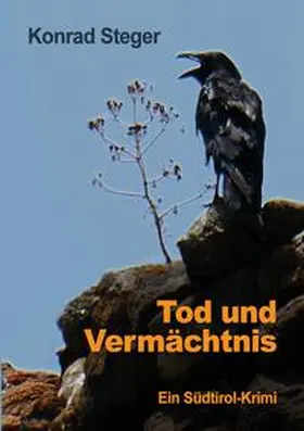 Steger |  Tod und Vermächtnis | Buch |  Sack Fachmedien