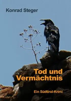 Steger |  Tod und Vermächtnis | eBook | Sack Fachmedien
