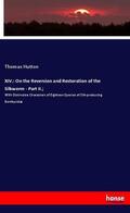 Hutton |  XIV.: On the Reversion and Restoration of the Silkworm - Part II.; | Buch |  Sack Fachmedien