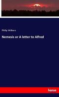 Withers |  Nemesis or A letter to Alfred | Buch |  Sack Fachmedien