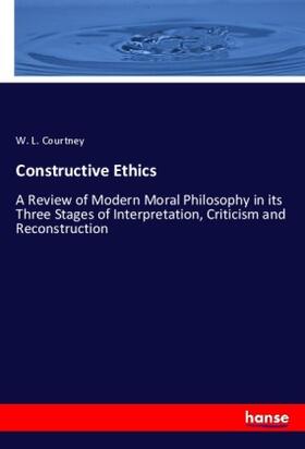 Courtney |  Constructive Ethics | Buch |  Sack Fachmedien