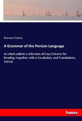Forbes |  A Grammar of the Persian Language | Buch |  Sack Fachmedien