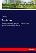 Müller |  Der Aargau: | Buch |  Sack Fachmedien
