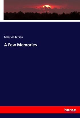 Anderson |  A Few Memories | Buch |  Sack Fachmedien
