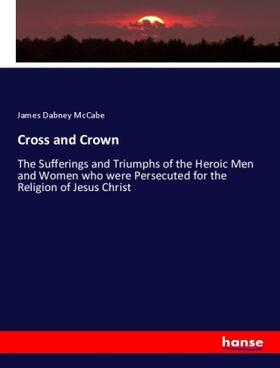 Mccabe |  Cross and Crown | Buch |  Sack Fachmedien