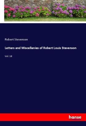 Stevenson |  Letters and Miscellanies of Robert Louis Stevenson | Buch |  Sack Fachmedien