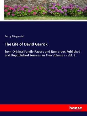 Fitzgerald |  The Life of David Garrick | Buch |  Sack Fachmedien
