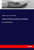 Hanna / Erskine |  Letters of Thomas Erskine of Linlathen | Buch |  Sack Fachmedien